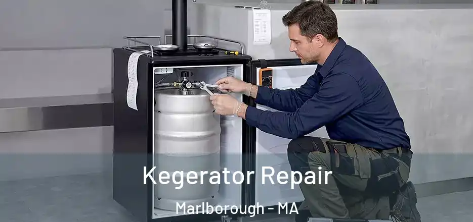 Kegerator Repair Marlborough - MA