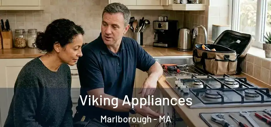 Viking Appliances Marlborough - MA
